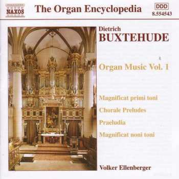 Dieterich Buxtehude: Dietrich Buxtehude Organ Music Vol.1