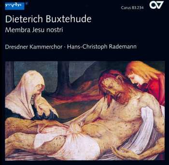 Dieterich Buxtehude: Membra Jesu Nostri