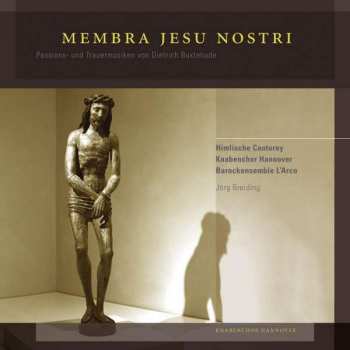CD Dieterich Buxtehude: Kantate "membra Jesu Nostri" Buxwv 75 384625