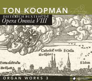 Album Dieterich Buxtehude: Opera Omnia Vlll - Organ Works 3 ‎