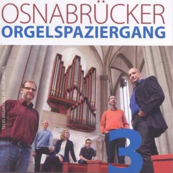 Dieterich Buxtehude: Osnabrücker Orgelspaziergang 3