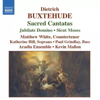 Sacred Cantatas / Jubilate Domino / Sicut Moses