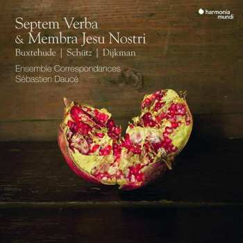 Album Dieterich Buxtehude: Septem Verba & Membra Jesu Nostri