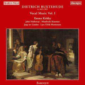 Dieterich Buxtehude: Vocal Music Vol. I