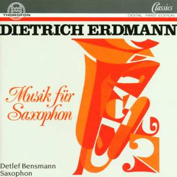 Album Dietrich Erdmann: Musik für Saxophon