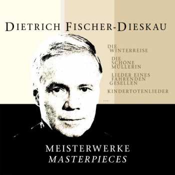 Album Dietrich Fischer-Dieskau: Meisterwerke / Masterpieces
