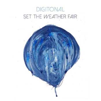 CD Digitonal: Set The Weather Fair  460017