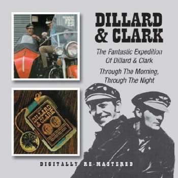Album Dillard & Clark: The Fantastic Expedition Of Dillard & Clark / Through The Morning, Through The Night