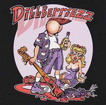 Album Dillberriezz: Dillberriezz