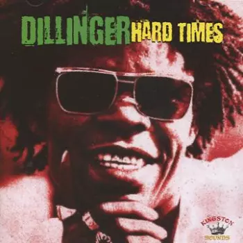 Dillinger: Hard Times