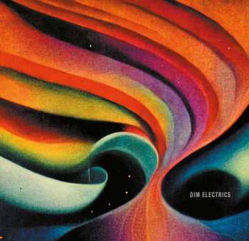 Album Dim Electrics: Dim Electrics