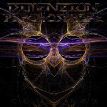 Album Dimenzion: Psychosphere: Collapse