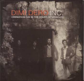 Album Dimi Dero Inc.: Cremation Day In The Court Of Miracles