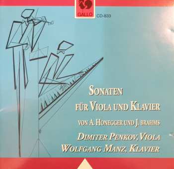 Dimiter Penkov: Sonaten für Viola und Klavier von A. Honegger und J. Brahms