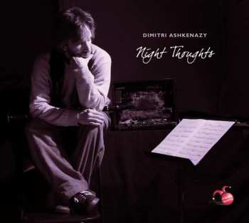 Album Dimitri Ashkenazy: Night Thoughts