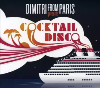Dimitri From Paris: Cocktail Disco