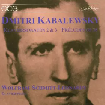 Dimitri Kabalewsky: Klaviersonaten Nr.2 & 3