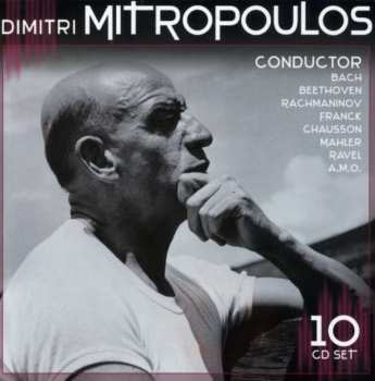 Album Dimitri Mitropoulos: Conductor