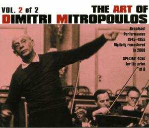 Album Dimitri Mitropoulos: The Art of Dimitri Mitropoulos • Vol. 2 of 2