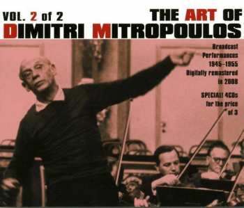 4CD Dimitri Mitropoulos: The Art of Dimitri Mitropoulos • Vol. 2 of 2 347924