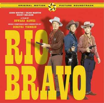 Album Dimitri Tiomkin: Rio Bravo (Original Motion Picture Soundtrack)