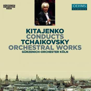 Album Dimitrij Kitaenko: Kitajenko Conducts Tchaikovsky Orchestral Works