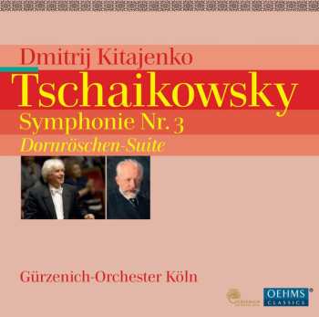 Album Dimitrij Kitaenko: Symphonie Nr. 3; Dornröschen Suite