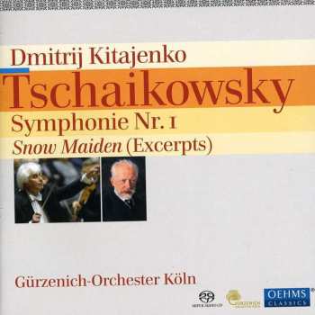 Album Pyotr Ilyich Tchaikovsky: Symphonie Nr. 1; Snow Maiden (Excerpts)