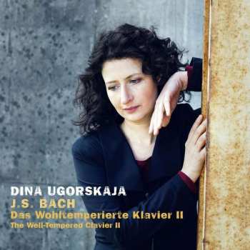 Album Dina Ugorskaja: Das Wohltemperierte Klavier 2