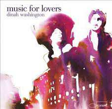 Album Dinah Washington: Music For Lovers