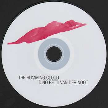 CD Dino Betti Van Der Noot: The Humming Cloud