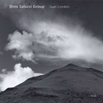 Album Dino Saluzzi Group: Juan Condori