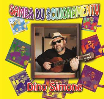 Album Dino Simone: Samba Du Scujonamentu