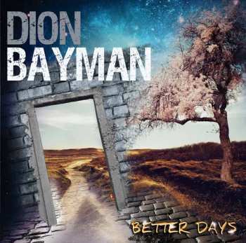 Album Dion Bayman: Better Days
