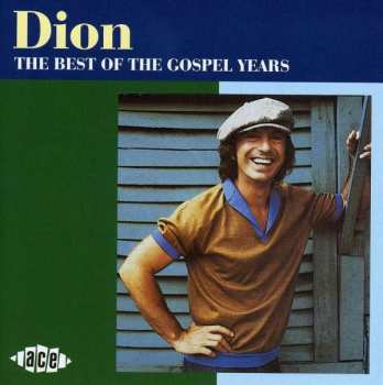 Album Dion: Best Of The Gospel Years