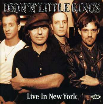 Album Dion: Dion 'n' Little Kings Live In New York