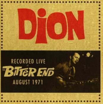 Dion: Recorded Live At The Bitter End, August 1971
