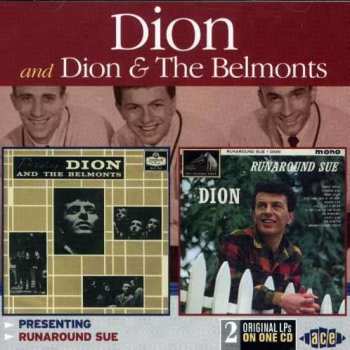 Album Dion & The Belmonts: Presenting Dion & The Belmonts / Runaround Sue
