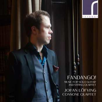 Album Dionisio Aguado: Johan Löfving & Consone Quartet - Fandango!