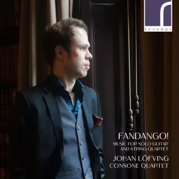 Johan Löfving & Consone Quartet - Fandango!