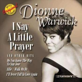 CD Dionne Warwick: I Say A Little Prayer And Other Hits 436637