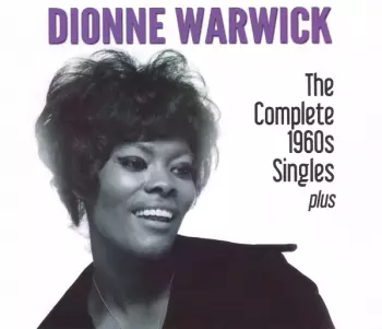 Dionne Warwick: The Complete 1960s Singles Plus