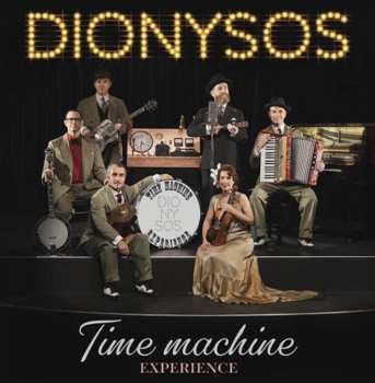Album Dionysos: Time Machine Experience
