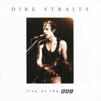 Album Dire Straits: Live At The BBC