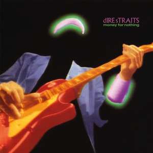 Album Dire Straits: Money For Nothing