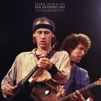 Album Dire Straits: San Antonio 1985 Vol. 2