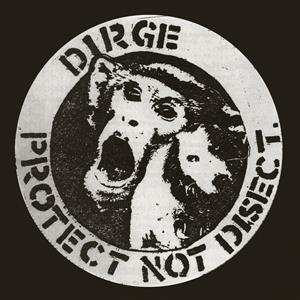 CD Dirge: Protect Not Disect 501017