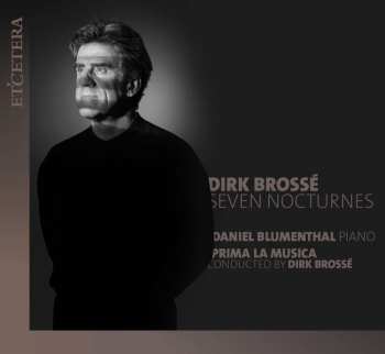 Dirk Brossé: 7 Nocturnes Für Klavier
