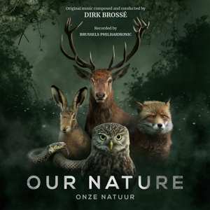 CD Dirk Brossé: Our Nature 408521