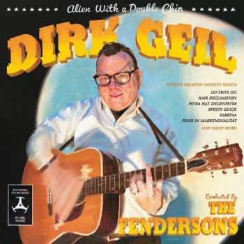 Album Dirk Geil: Alien with a double chin